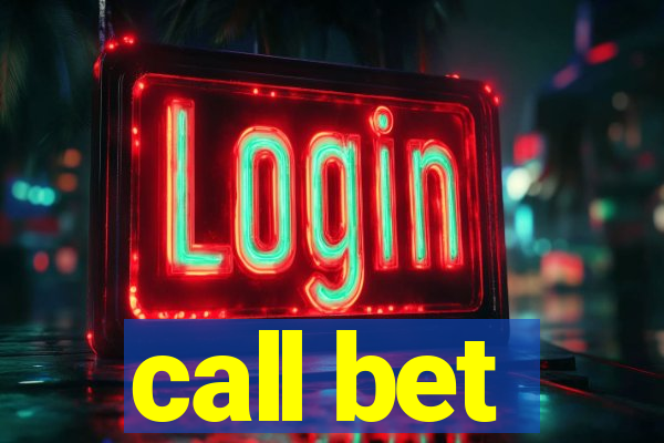 call bet